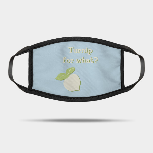 Turnip for What?
